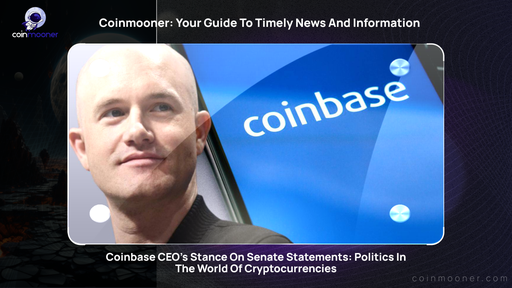 artwork for: Coinbase CEO's Take on Recent Senatorial Remarks Regarding Cryptocurrency Political Strategy