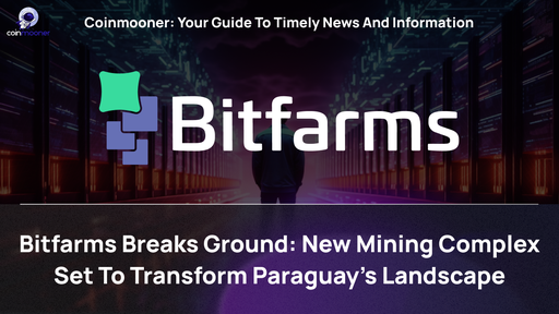 artwork for: Bitfarms Expands Horizons: Acquires Land in Paraguay for 100 MW Mining Complex