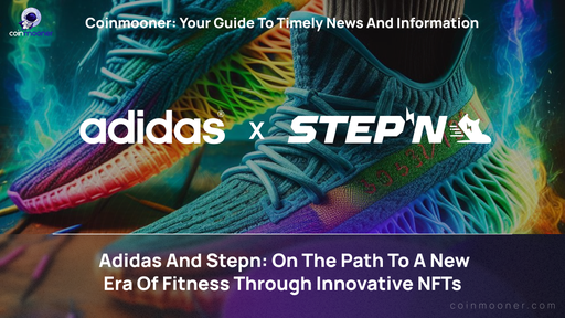 artwork for: Adidas and Stepn Join Forces: Launch of NFT Genesis via the Mooar Platform